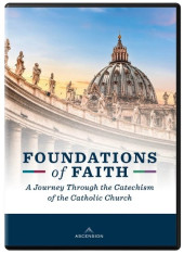 Foundations of Faith: A Journey Through the Catechism of the Catholic Church, DVD Set